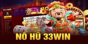 Nổ Hũ 33win tại sao được cộng đồng yêu thích?